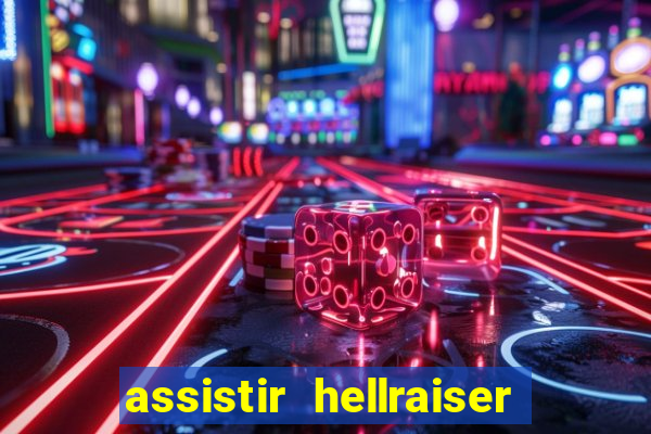 assistir hellraiser o julgamento dublado